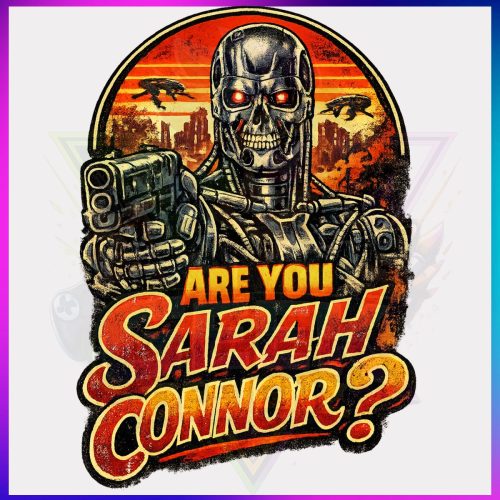 Terminator - Are You Sarah Connor?